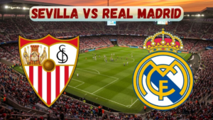 Sevilla vs Real Madrid La Liga 2026 players battling during Match day 37 clash
